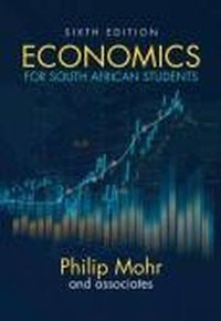 Economics for SA Students (Ref 9780627043475 Due Jan 2026) (6TH
