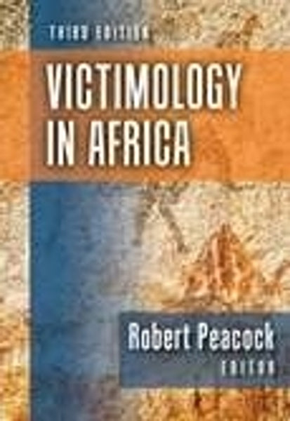 Victimology in Africa 3/E