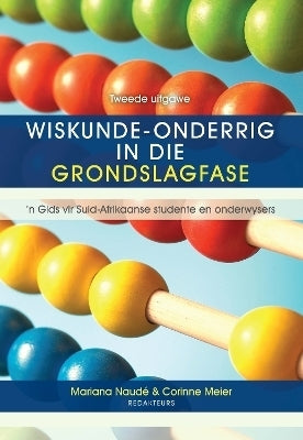 Wiskunde Onderrig in Die Grondslagfase