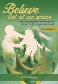 Believe That All Can Achieve Increasing Classroom Participation in Learners With Special Support Ne