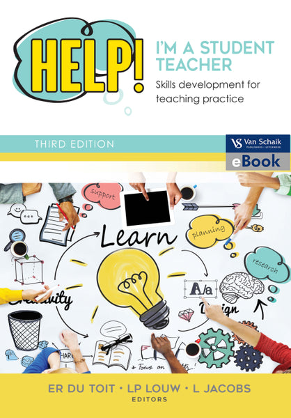 Help; Im a Student Teacher Skills Development for Teaching Practice