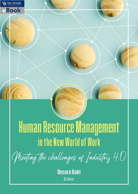 Human Resource Management in the New World of Work Meeting the Challenges of Industry 4.0