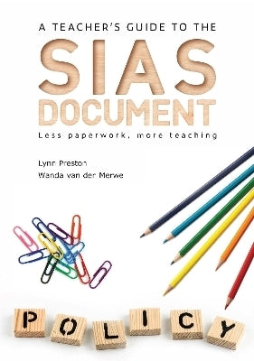 Teachers Guide to the Sias Document Less Paperwork More Teaching