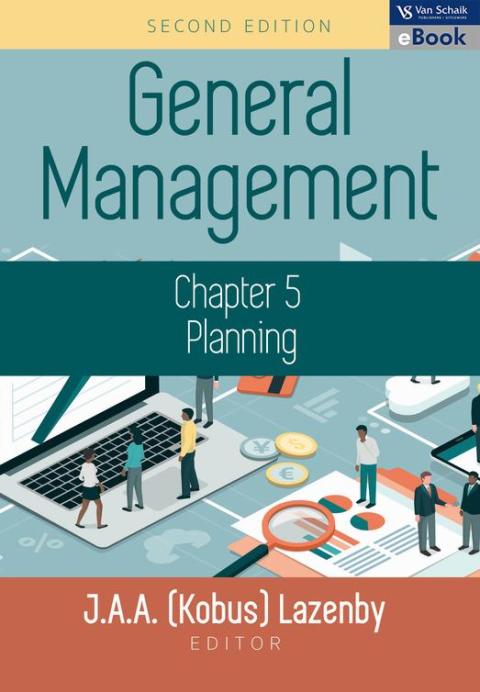 Planning (Chapter 5 of General Management)
