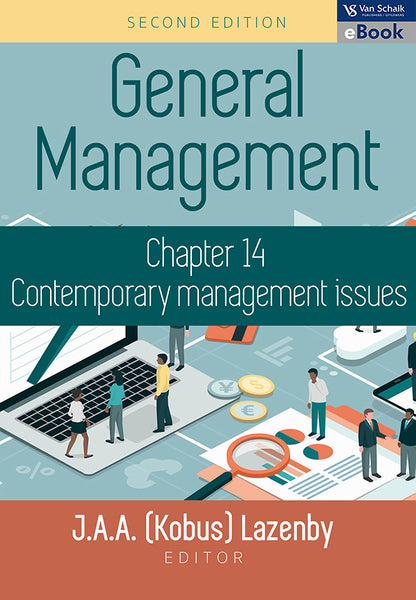 General Management 2 - Chapter 14 Contemporary Management Issues