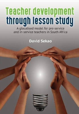 Teacher Development Through Lesson Study