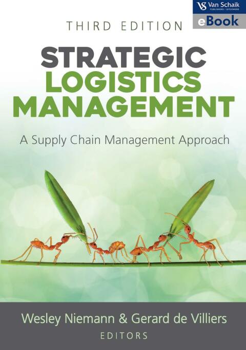 Strategic Logistics Management a Supply Chain Management Approach