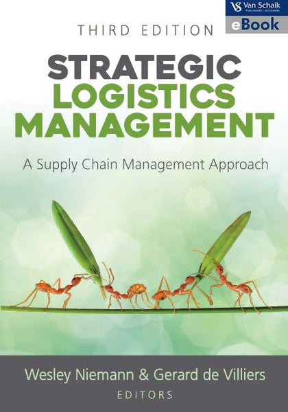 Strategic Logistics Management a Supply Chain Management Approach