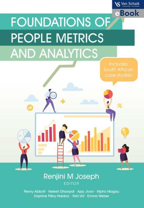 Foundations of People Metrics and Analytics