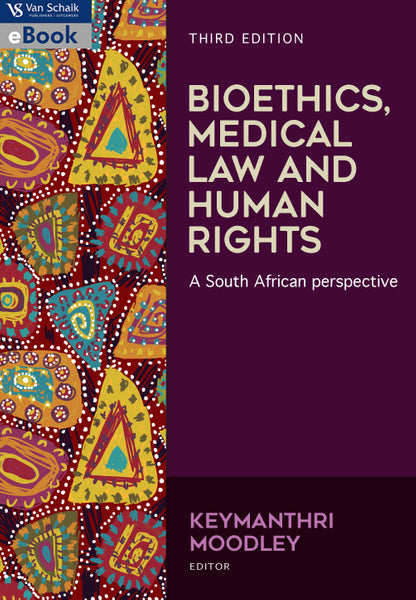 Bioethics Medical Law and Human Rights