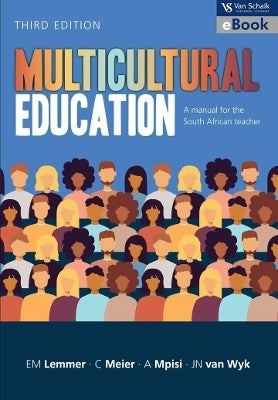 Multicultural Education a Manual for the SA Teacher