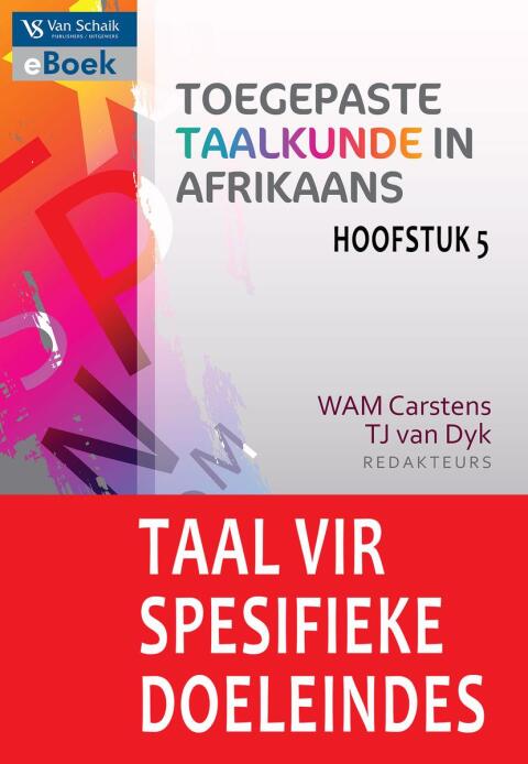 Taal vir Spesifieke Doeleindes (Hoofstuk 5 Toegepaste Taalkunde in Afrikaans)