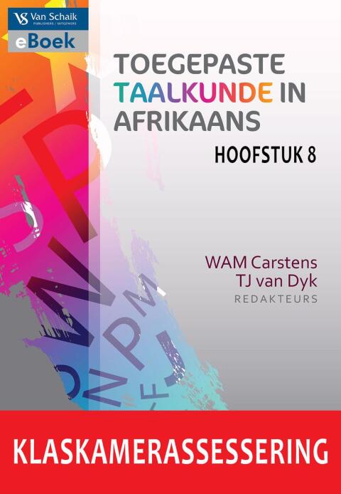 Klaskamerassessering (Hoofstuk 8 Toegepaste Taalkunde in Afrikaans)