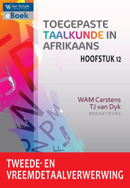Tweede En Vreemdetaalverwerwing Toegepaste Taalkunde in Afrikaans (Hoofstuk 12)