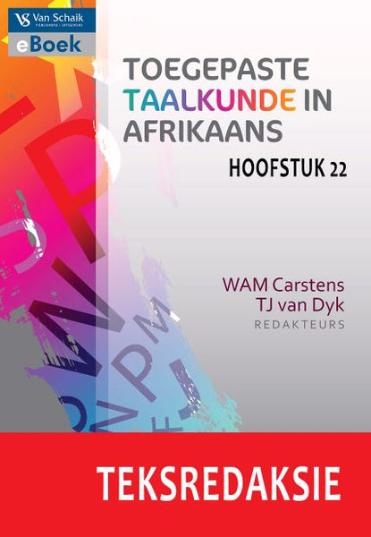 Teksredaksie Toegepaste Taalkunde in Afrikaans (Hoofstuk 22)