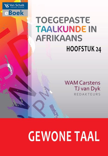 Gewone Taal Toegepaste Taalkunde in Afrikaans (Hoofstuk 24)