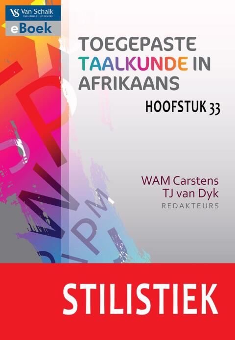 Stilistiek Toegepaste Taalkunde in Afrikaans (Hoofstuk 33)