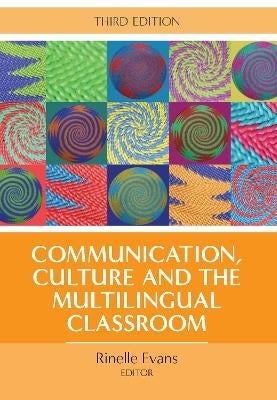 Communication Culture and the Multilingual Classroom