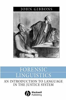 Forensic Linguistics an Intro to Language in the Justice System