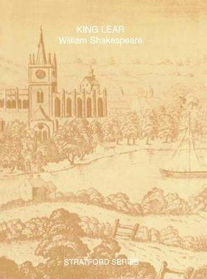 King Lear (Stratford Series)