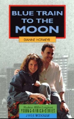 Blue Train to the Moon (Young Africa Series)