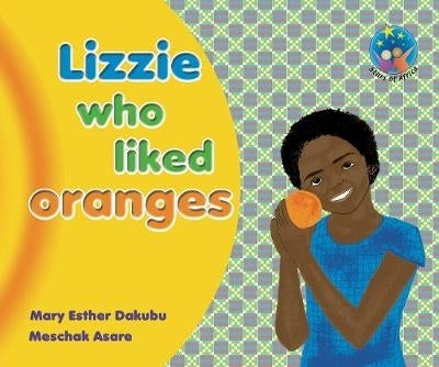 Lizzie Who Liked Oranges