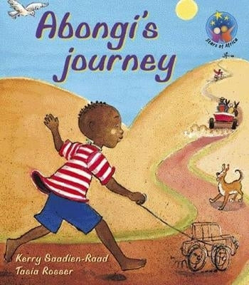 'Stars of Africa Reader Abongi's Journey Gr R and 1