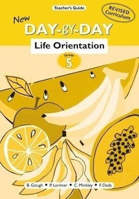 New Day by Day Life Orientation Gr 5 (Learners Book)