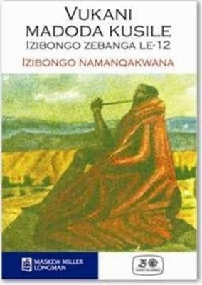 Vukani Madoda Kusile Poetry Anthology and Study Notes Gr 12