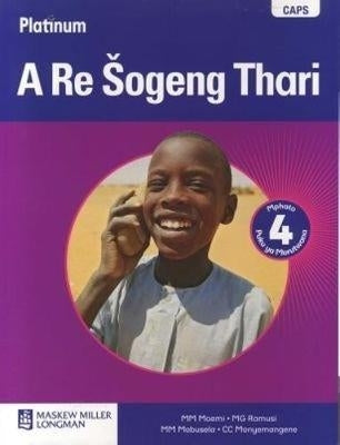Platinum a Re Sogeng Thari Gr 4 (Learners Book) (Caps)