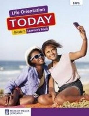 Life Orientation Today Gr 7 (Learners Book)