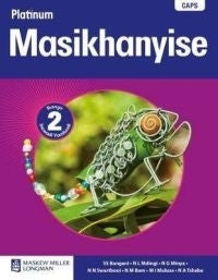 Platinum Masikhanyise Gr 2 (Learners Book)