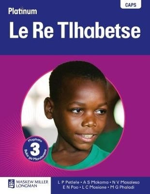 Platinum Le Re Tlhabetse Mophato 3 (Learners Book)
