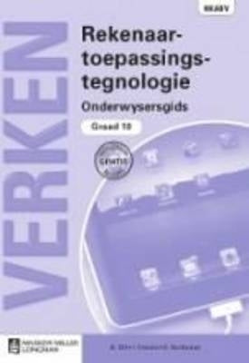 Verken Rekenaartoepassingtegnologie Gr 10 (Onderwysersgids)