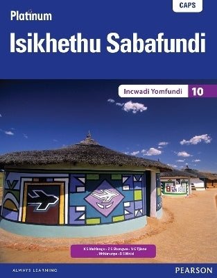 Platinum Isikhethu Sabafundi Gr 10 (Textbook)