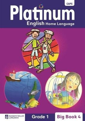 Platinum English Home Language Gr 1 (Big Book 4)