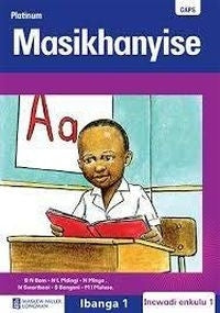 Platinum Masikhanyise Gr 1 (Big Book 1)
