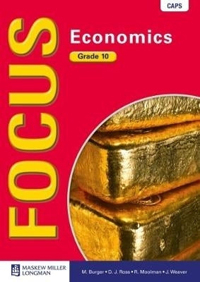 Focus Economics Gr 10 (Learners Book) (Caps)