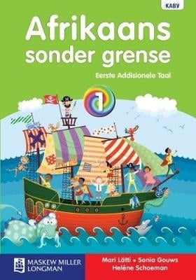 Afrikaans Sonder Grense 1Ste Addisionele Taal Gr 1 (Leerderboek)