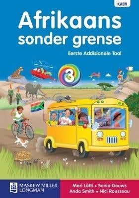 Afrikaans Sonder Grense 1Ste Addisionele Taal Gr 3 (Leerderboek)