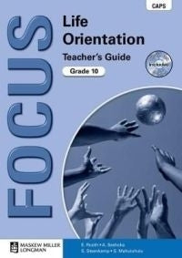 Focus Life Orientation Gr 10 (Teachers Guide)
