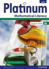 Platinum Mathematical Literacy Gr 10 (Teachers Guide) (Caps)
