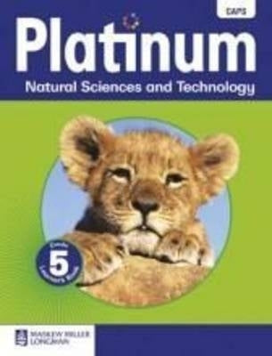 Platinum Natural Sciences and Technology Gr 5 (Learners Book)