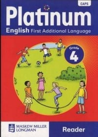 Platinum English First Additional Language Gr 4 (Reader) (Caps)
