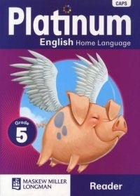 Platinum English Home Language Gr 5 (Reader)