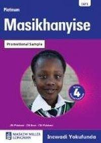 Platinum Masikhanyise Gr 4 (Reader) (Caps)