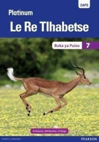 Platinum Le Re Tlhabetse Gr 7 (Learners Book) (Caps)