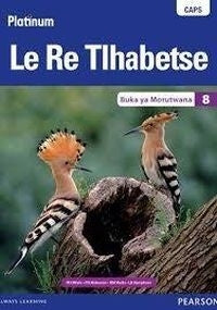 Platinum Le Re Tlhabetse Gr 8 (Learners Book) (Caps)