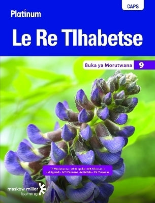 Platinum Le Re Tlhabetse Gr 9 (Learners Book) (Caps)
