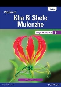 Platinum Khari Shele Mulenzhe Bugu Ya Mugudi Gr 9 (Learners Book)